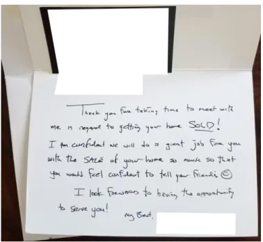 Figure 1: Hand written thank you note mailed to potential client: “I am confident we will do  a great job for you with the sale of your home so much so that you would feel confident to 