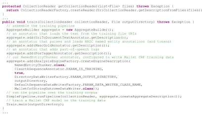 Figure 2: The getCollectionReader and train methods of a ClearTK evaluation class