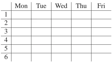 Figure 2.1: A typical time grid with ﬁve days and six time slots a day