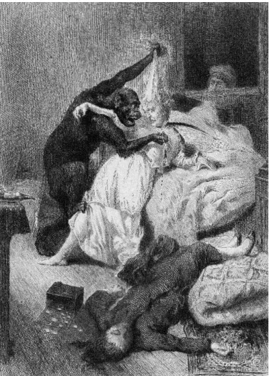Figure 1. In Daniel Vierge’s 1870  illustration of “The Murders in the Rue  Morgue,” the orangutan dramatically  confronts the face of its victim
