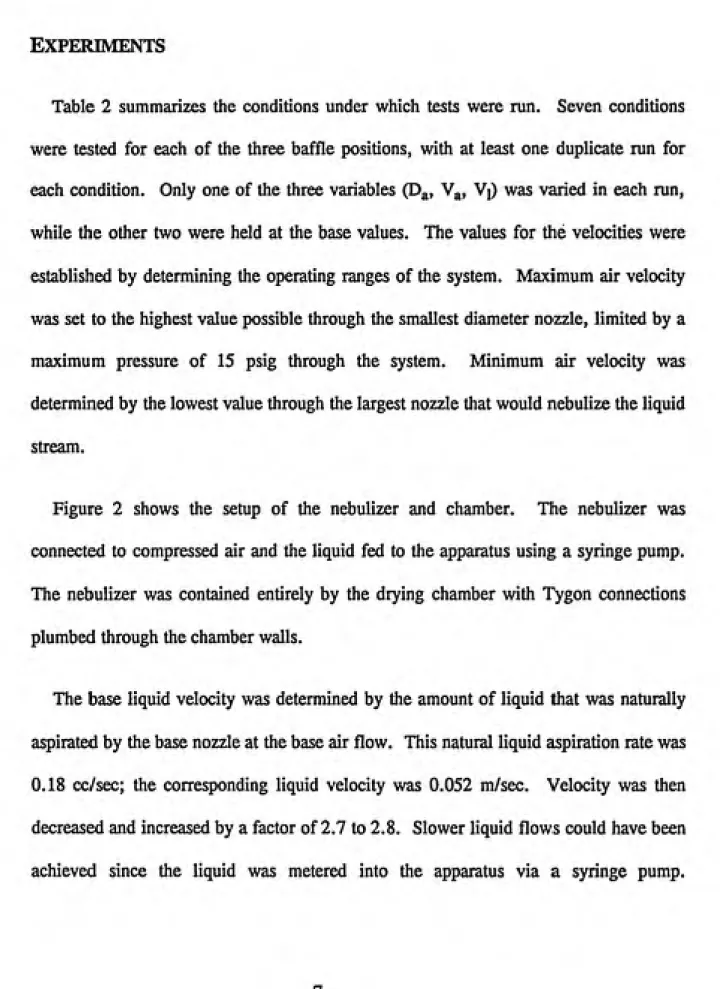 Table 2 summarizes the conditions under which tests were run. Seven conditions
