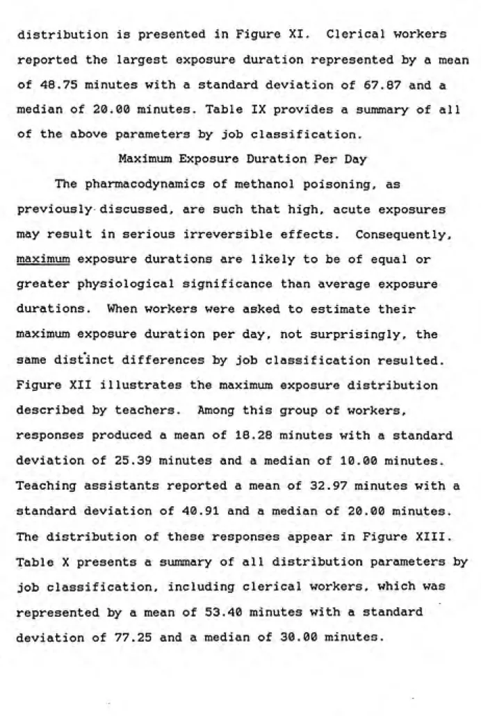 Figure XII illustrates the maximum exposure distribution described by teachers.  Among this group of workers,
