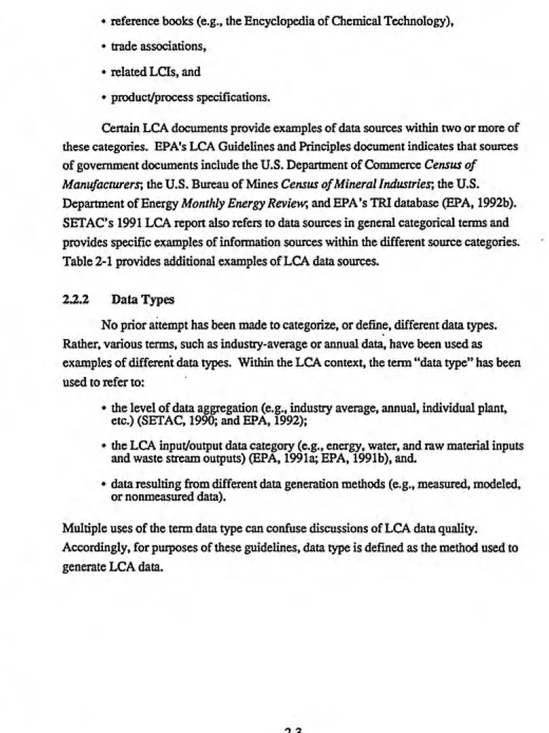 Table 2-1 provides additional examples of LCA data sources.
