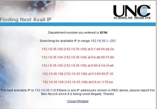 Figure 13: IP search result screen. This screen shows the next available IP address if found and flag any  improperly used IP addresses (those that are being used on the network but aren’t registered with the  system)