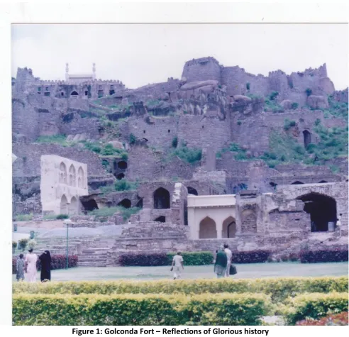 Figure 1: Golconda Fort – Reflections of Glorious history 