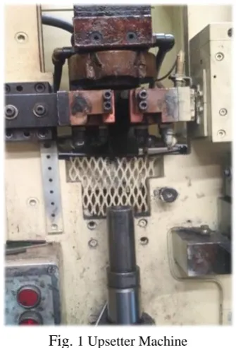 Fig. 1 Upsetter Machine 