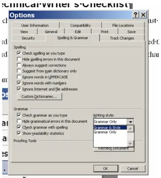 Figure 2. Check these items on the Spelling &amp; Grammar tab. Also, switch Writing Style to  Grammar &amp; Style