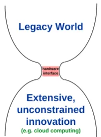 Figure 2. Legacy-compatible VM Ecosystem