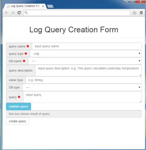 Figure 5. Log query creation form