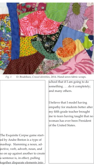Fig. 1 D. Bradshaw, Crazed identities, 2014. Hand-sewn fabric scraps.