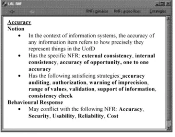 Figure 3 shows the NFR taxonomy that can be used as a checklist for NFRs. The LEL-NFR tool generates a list of NFRs based on the knowledge base