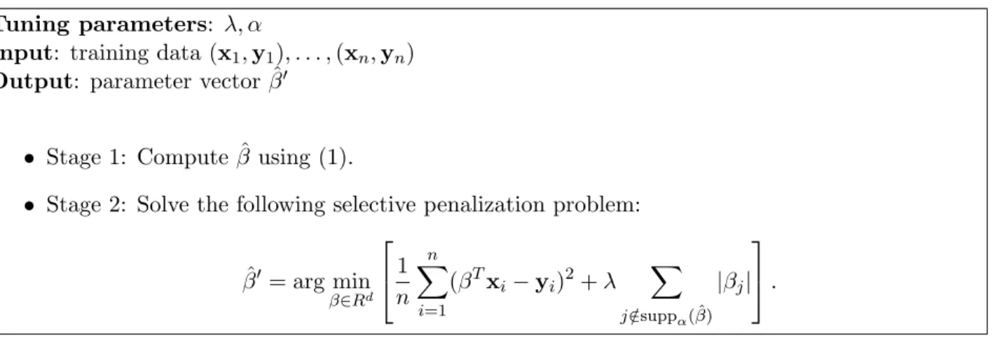 Figure 1: Two-stage L 1 Regularization with Selective Penalization