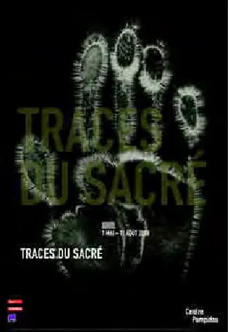 Figure 16 Traces du Sacre, Centre Pompidou, 2008.