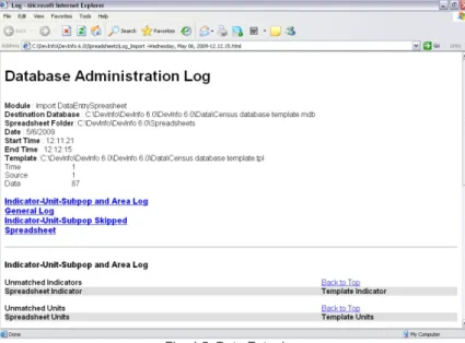 Fig. 4.5  Data Entry Log  Tip: Saving the database under a new file name 