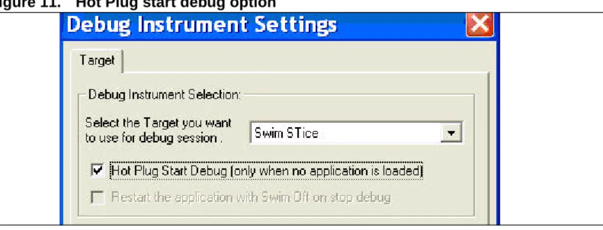 Figure 11. Hot Plug start debug option