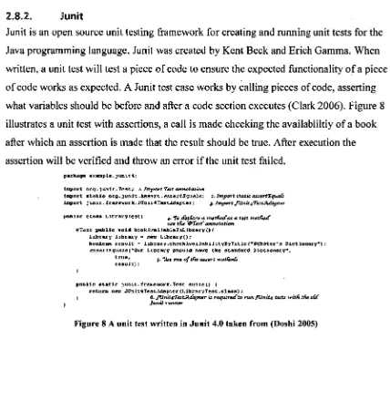 Figure 8 A unit test written in Junit 4.0 taken from (Doshi 2005) 