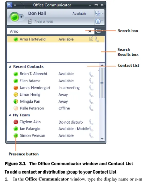Figure 3.1 shows the Office Communicator window, and points out the portions of the user interface  that you use most often when managing your contacts and Contact List