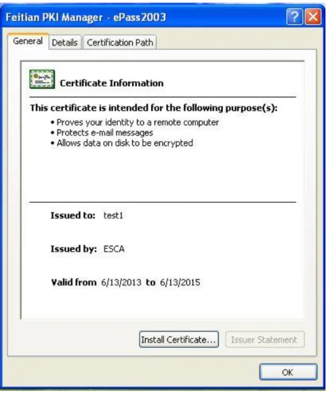 Figure 17 Certificate Information  You can view the information of your interest. 