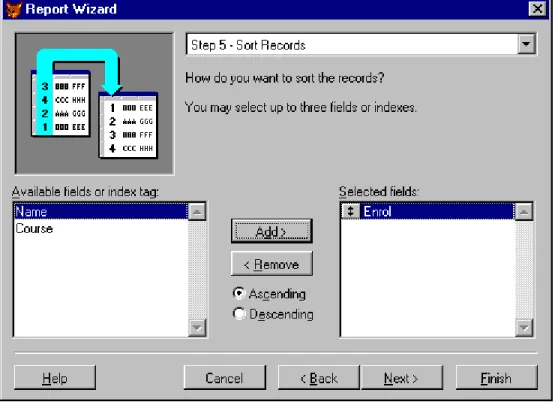 Fig. 9.6: Sort Records of Report Wizard