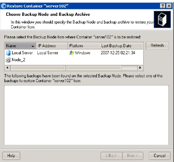 Figure 25: Management Console - Restoring Container Wizard  In this wizard you should do the following: 