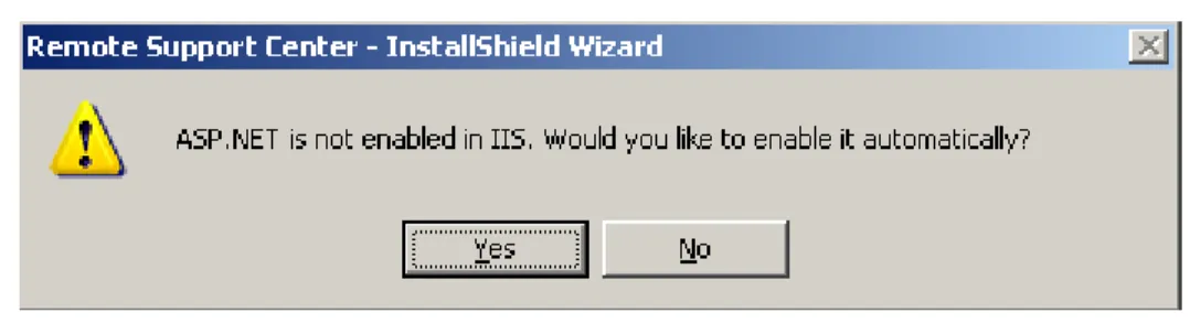 Figure 4: The RSC setup is offering to enable an ASP.NET Web service extension on your IIS Web server.
