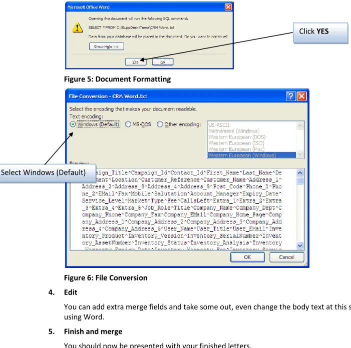 Figure 6: File Conversion  4.  Edit  