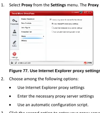 Figure 77. Use Internet Explorer proxy settings  2.  Choose among the following options: 