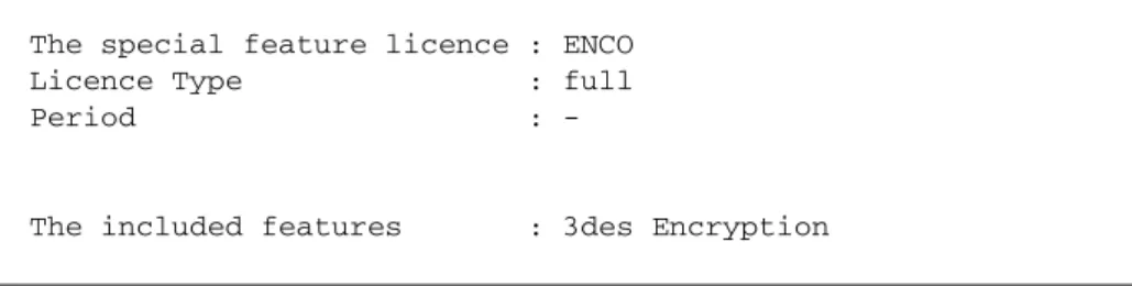 Figure 5-3: Example output from the show feature command for a specific special feature  licence