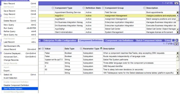 Figure 10 on page 82 shows an example of reconfiguring the Assignment Manager  Siebel Server component.