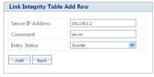 Figure 5-5 Link Integrity Table - Add Row 2. Configure all the parameters and click Add, to save the added entry.