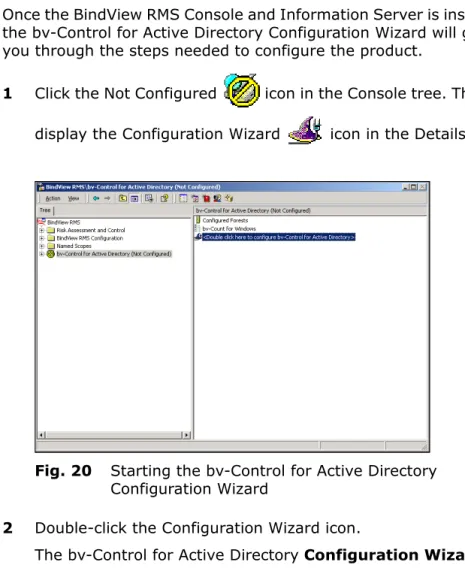 Fig. 20 Starting the bv-Control for Active Directory  Configuration Wizard