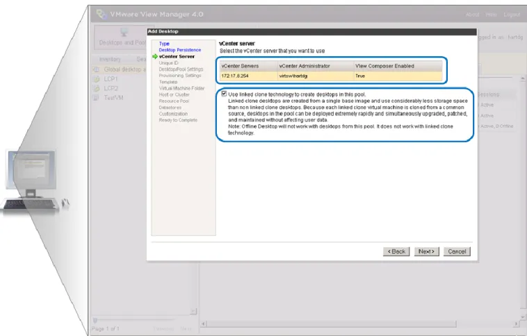 Figure 11 shows the next step, specifying the VMware vCenter servers that will be utilized for this desktop pool and  the use of Linked Clones