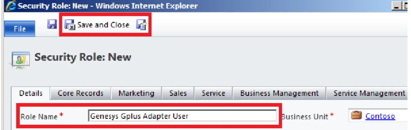 Figure 18: Creating Gplus Adapter security role  4.  Select Save and Close option 