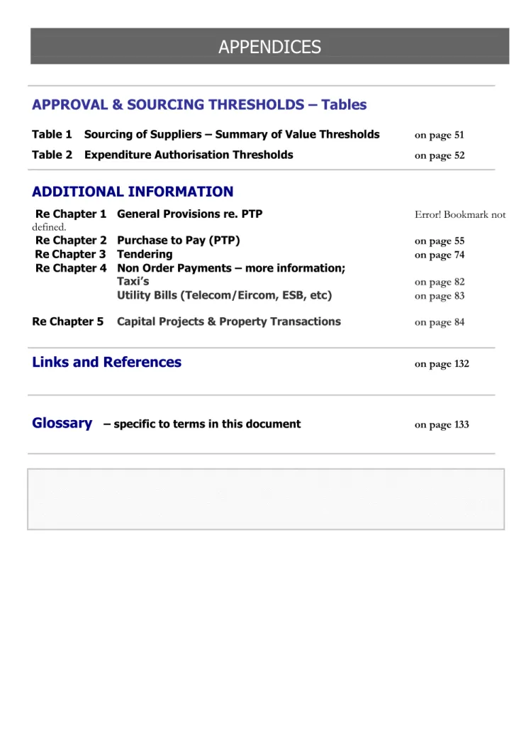 Table 1    Sourcing of Suppliers – Summary of Value Thresholds on page 51  Table 2    Expenditure Authorisation Thresholds  on page 52 