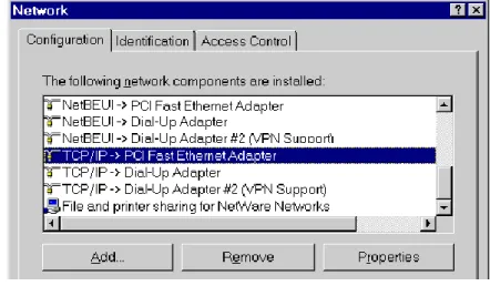 Figure 20: Network Configuration  2.  Select the TCP/IP protocol for your network card