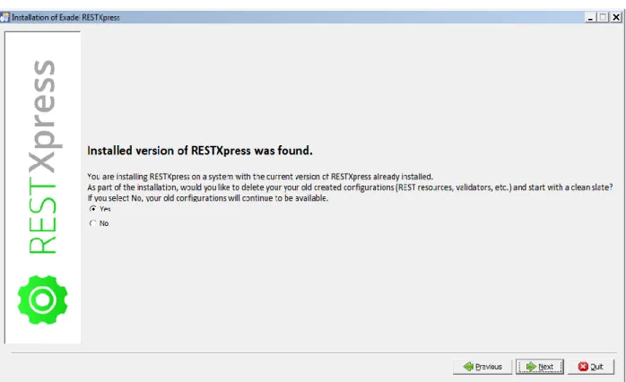 Figure 7 – Window displayed when current version of RESTXpress found  After making your selection, in either case, click Next