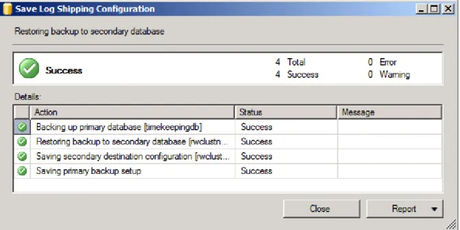 Figure 8 – The Save Log Shipping Configuration screen shows the log shipping actually taking place 