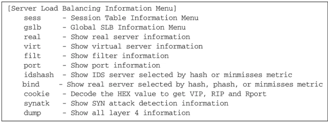Table 4-26  Layer 4 Information Menu Options (/info/slb) Command Syntax and Usage