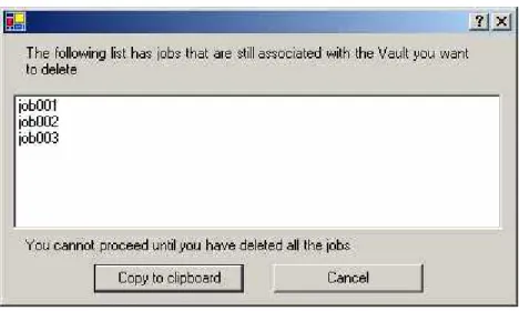 Figure 13. - Can’t delete a Vault connection with jobs 