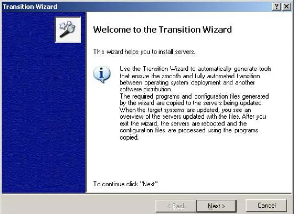 Figure 5: Transition Wizard Welcome Screen 