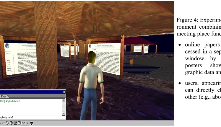 Figure 4: Experimental 3D envi-ronment combining library and meeting place functions 