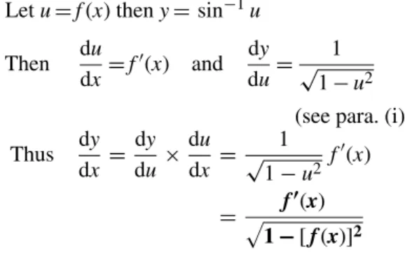 Table  1. Differential coefficients of inverse  trigonometric functions y or f (x) dy dx or f  (x) (i) sin −1 x a √ 1 a 2 − x 2 sin −1 f (x) f  (x)  1 − [ f (x)] 2 (ii) cos −1 x a √ −1 a 2 − x 2 cos −1 f (x) −f  (x)  1 − [ f (x)] 2 (iii) tan −1 x a aa
