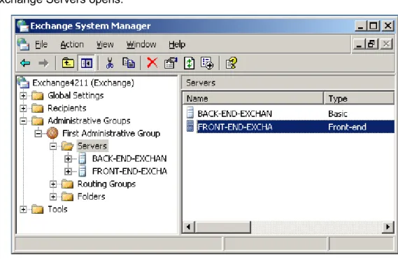 Figure 6: Servers  4  Right-click the Front-End server and click Properties. 
