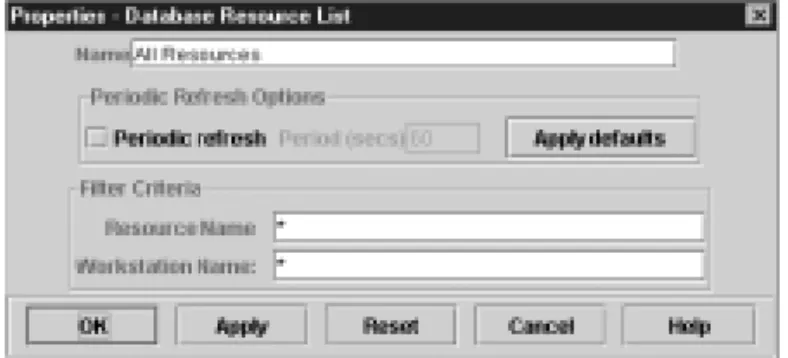 Figure 10. Properties - Database Resource List window.