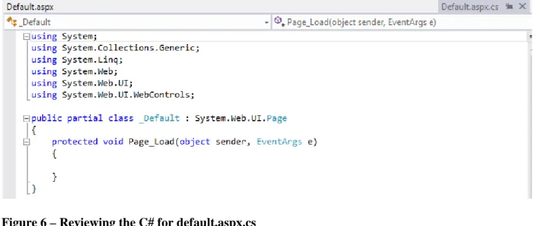 Figure 6 – Reviewing the C# for default.aspx.cs 