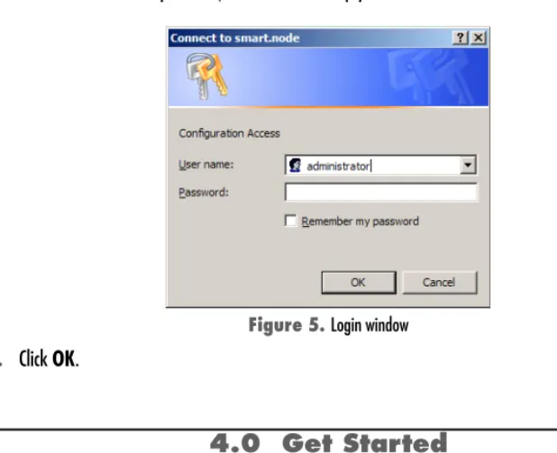 Figure 5.  Login window    3. Click  OK .