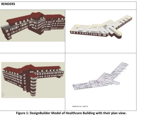 Figure 1: DesignBuilder Model of Healthcare Building with their plan view. 