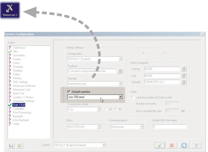 Figure 5:  Loading a machine automatically when Mastercam starts