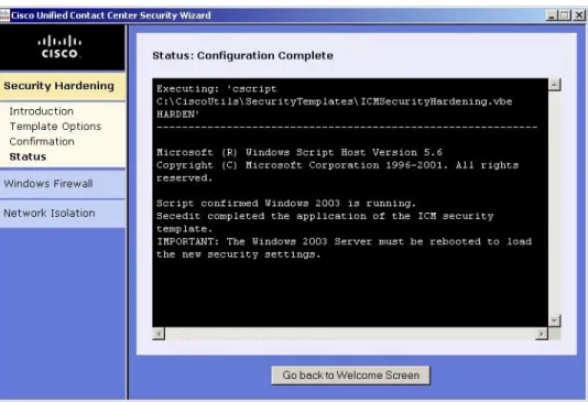 Figure 14: Example Security Hardening Status Panel