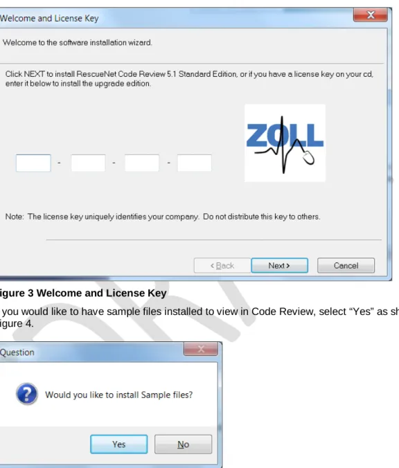 Figure 3 Welcome and License Key 